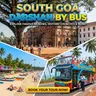 South Goa Darshan by Bus